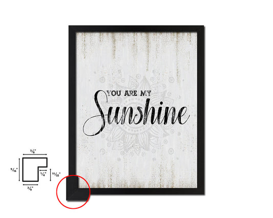 You are my sunshine Quote Wood Framed Print Wall Decor Art