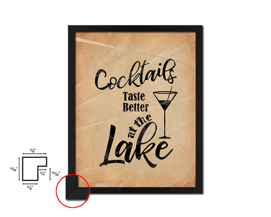 Cocktails taste better at the lake Quote Paper Artwork Framed Print Wall Decor Art