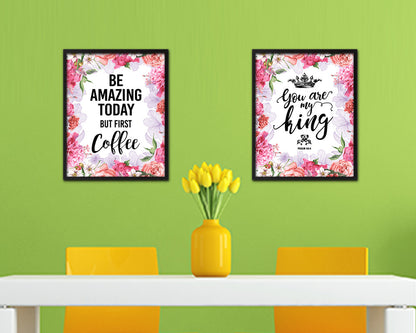 Be amazing today but first coffee Quote Framed Artwork Print Wall Decor Art Gifts