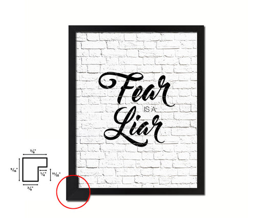Fear is a liar Quote Framed Print Home Decor Wall Art Gifts