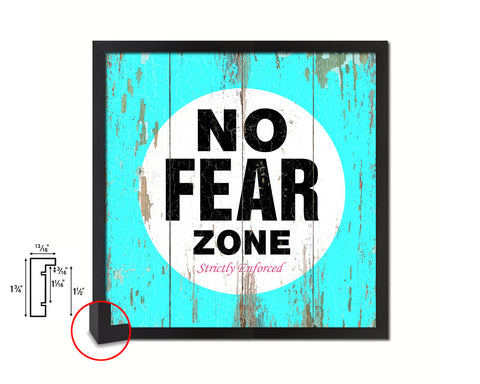 No Fear Zone Shabby Chic Sign Wood Framed Art Paper Print Wall Decor Gifts