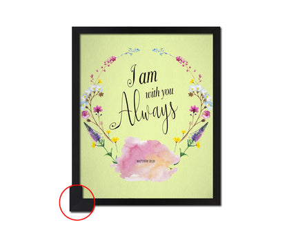 I Am With You Always, Matthew 28:20 Bible Verse Scripture Framed Print Wall Decor Art Gifts
