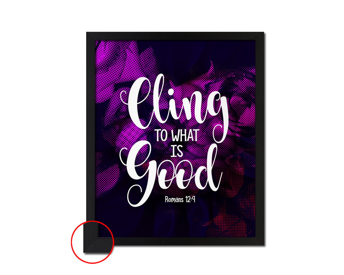 Cling to what is good Romans, 12:9-1 Bible Verse Scripture Framed Print Wall Decor Art Gifts
