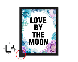 Love by the moon Quote Boho Flower Framed Print Wall Decor Art