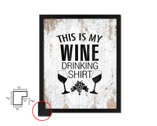 This is my wine drinking shirt Words Wood Framed Print Wall Decor Art Gifts