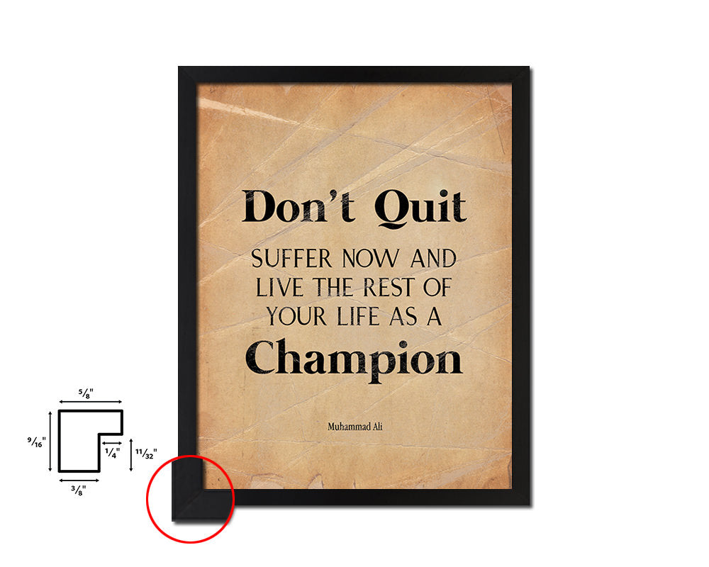 Don't quit suffer now Quote Paper Artwork Framed Print Wall Decor Art