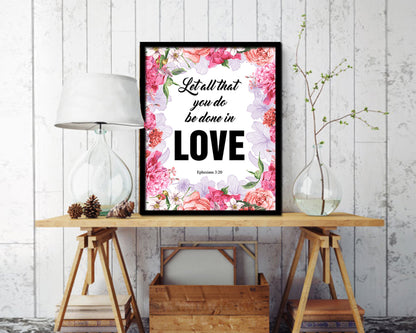 Let all that you do be done in love Quote Framed Print Home Decor Wall Art Gifts