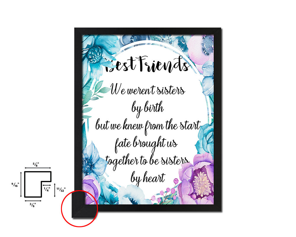 We weren't sisters by birth Quote Boho Flower Framed Print Wall Decor Art