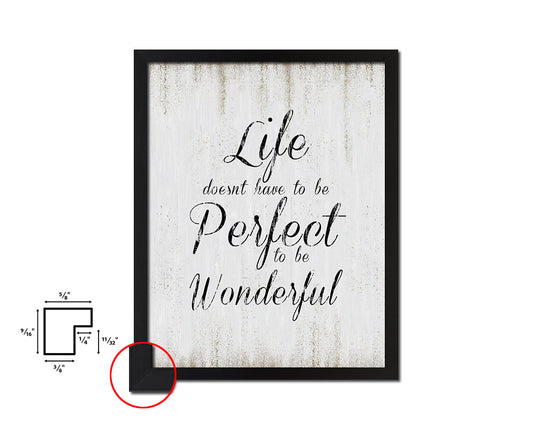 Life doesn't have to be perfect Quote Wood Framed Print Wall Decor Art