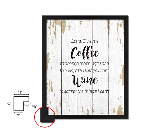 Lord give me coffee to change the things I can Quote Wood Framed Print Wall Decor Art Gifts