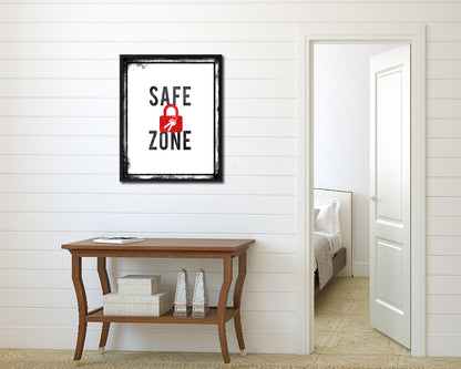 Safe Zone Notice Danger Sign Framed Print Home Decor Wall Art Gifts