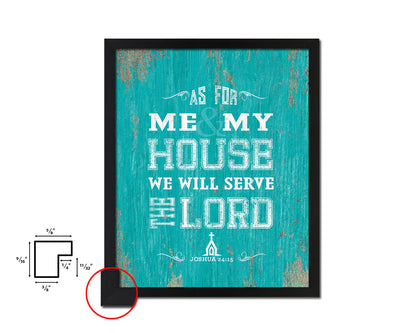 As for me we will serve the Lord, Joshua 24:15 Quote Framed Print Home Decor Wall Art Gifts