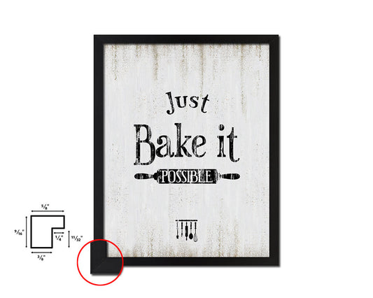 Just bake it possible Quote Wood Framed Print Wall Decor Art