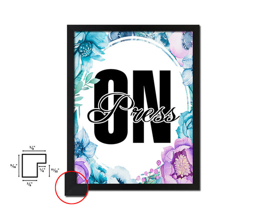 Press On Quote Boho Flower Framed Print Wall Decor Art