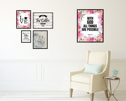 With God all things are possible, Matthew 19:26 Quote Framed Print Home Decor Wall Art Gifts