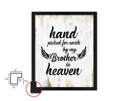 Hand picked for earth by our brother in heaven Quote Framed Print Wall Art Decor Gifts