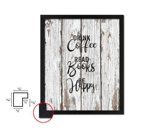 Drink coffee read books be happy Quote Framed Artwork Print Wall Decor Art Gifts