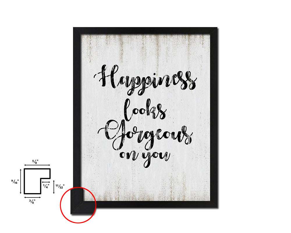 Happiness looks gorgeous on you Quote Wood Framed Print Wall Decor Art