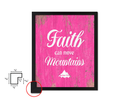 Faith Can Move Mountains, Matthew 17:20 Quote Framed Print Home Decor Wall Art Gifts