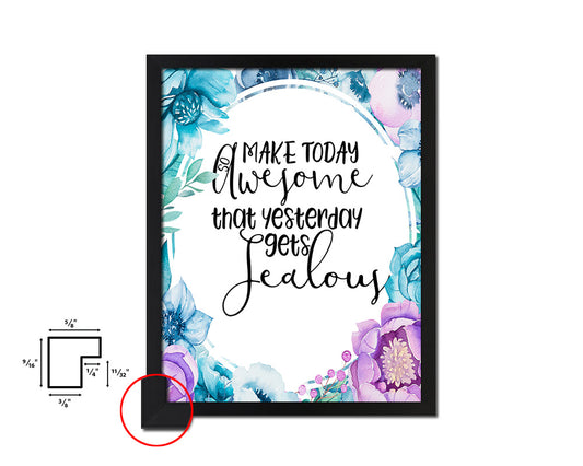 Make today so awesome Quote Boho Flower Framed Print Wall Decor Art