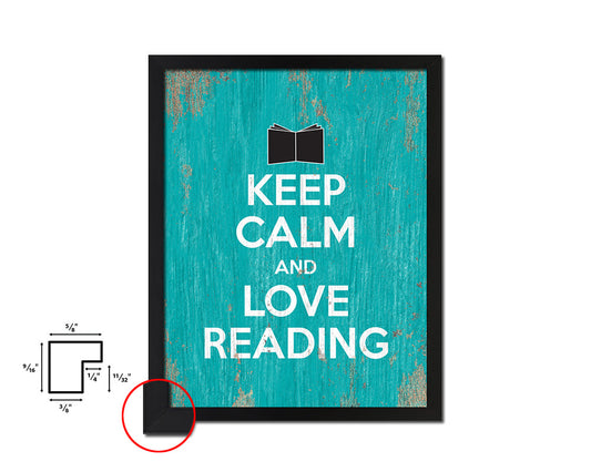 Keep calm and love books Quote Framed Print Home Decor Wall Art Gifts