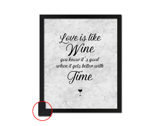 Love is like wine you know Quote Framed Print Wall Art Decor Gifts