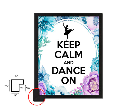 Keep calm and dance on Quote Boho Flower Framed Print Wall Decor Art