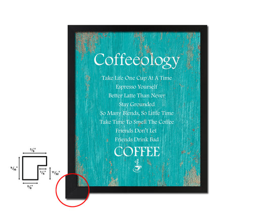 Coffeeology take life one cup at a time Quotes Framed Print Home Decor Wall Art Gifts