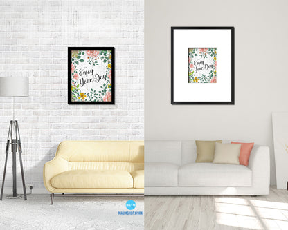 Enjoy your day Quote Wood Framed Print Home Decor Wall Art Gifts