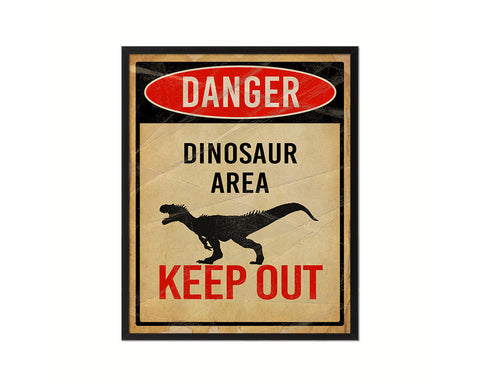 Dinosaur area keep out Notice Danger Sign Framed Print Home Decor Wall Art Gifts