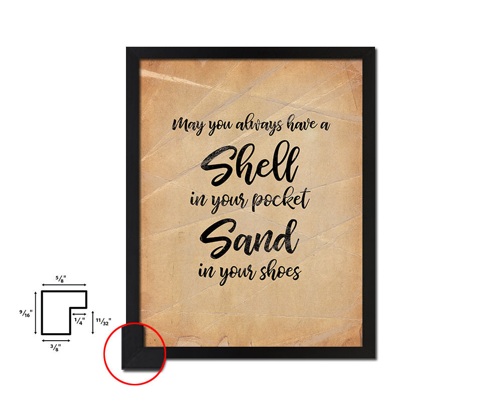 May you always have a shell in your pocket Quote Paper Artwork Framed Print Wall Decor Art