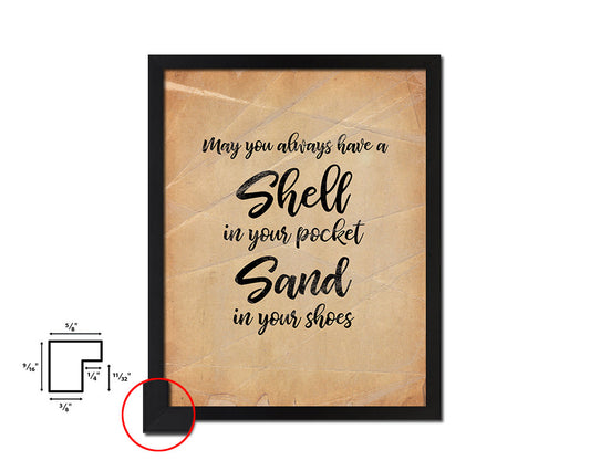 May you always have a shell in your pocket Quote Paper Artwork Framed Print Wall Decor Art