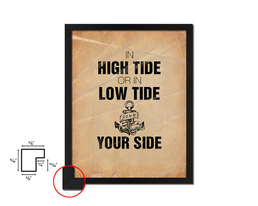 In high tide or in low tide Quote Paper Artwork Framed Print Wall Decor Art
