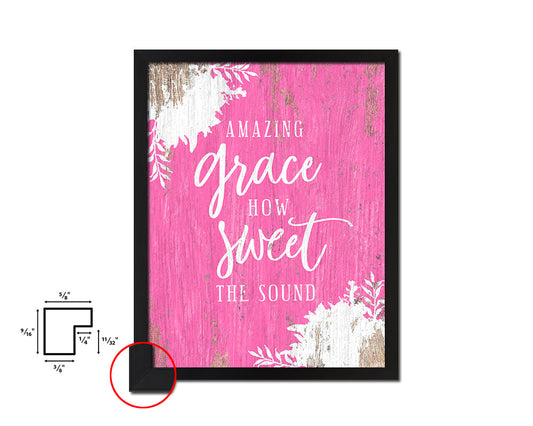 Amazing grace how sweet the sound Quote Framed Print Home Decor Wall Art Gifts