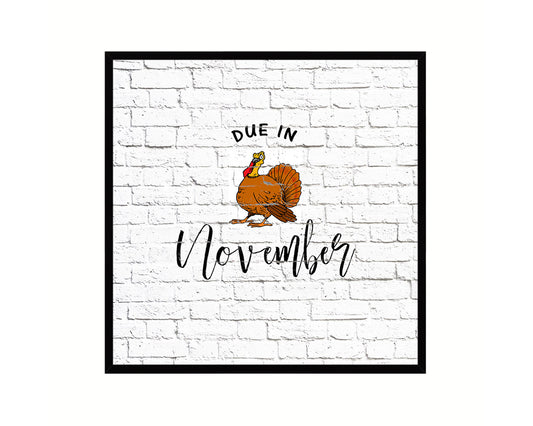 Baby Due In November Pregnancy Announcement Personalized Frame Print Wall Decor Art Gifts