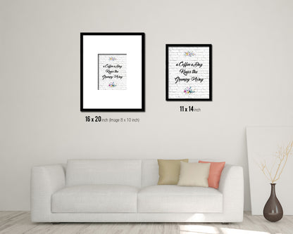 A coffee a day keeps the grumpy away Quote Framed Artwork Print Wall Decor Art Gifts