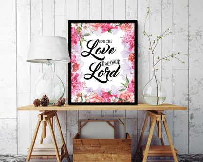 For the love fo the Lord Quote Wood Framed Print Home Decor Wall Art Gifts
