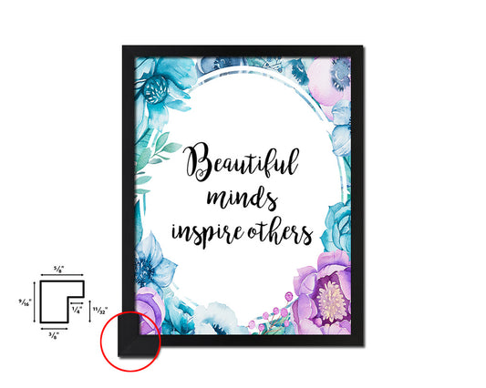 Beautiful minds inspire others Quote Boho Flower Framed Print Wall Decor Art