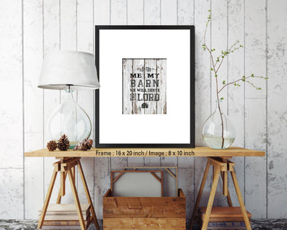 As for me & my barn, we will serve the Lord Quote Wood Framed Print Home Decor Wall Art Gifts