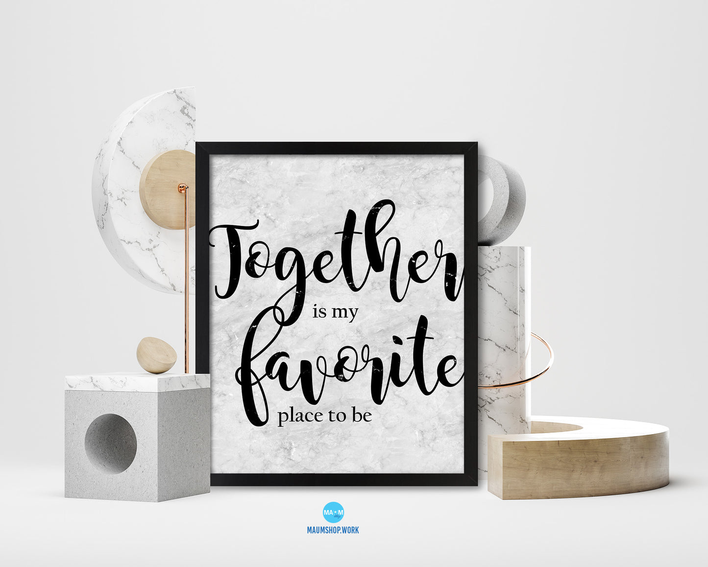 Together is my favorite place to be Quote Framed Print Wall Art Decor Gifts