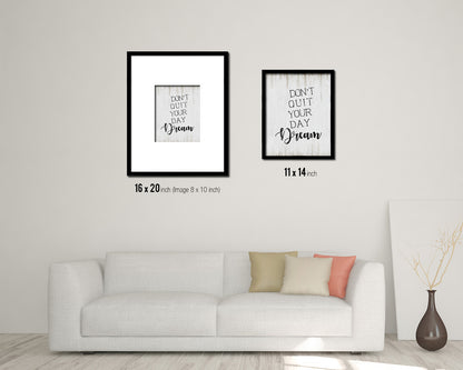 Don't quit your day dream Quote Wood Framed Print Wall Decor Art