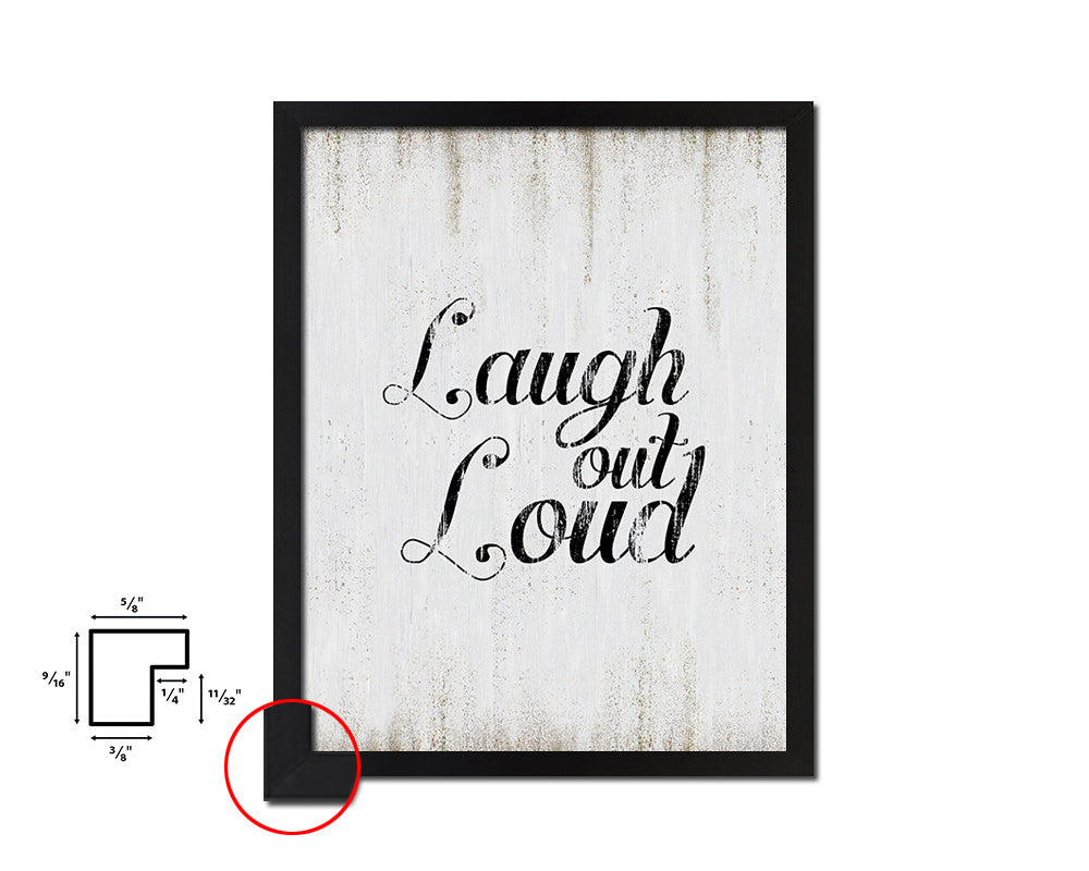 Laugh out loud Quote Wood Framed Print Wall Decor Art