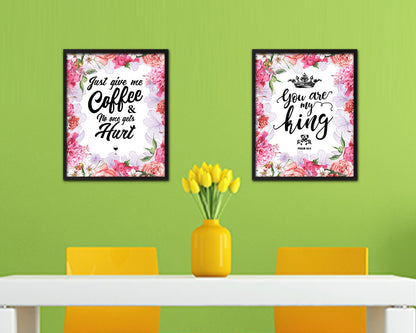 Just give me coffee and no one gets hurt Quote Framed Artwork Print Wall Decor Art Gifts