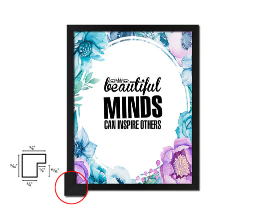 Beautiful minds can inspire others Quote Boho Flower Framed Print Wall Decor Art