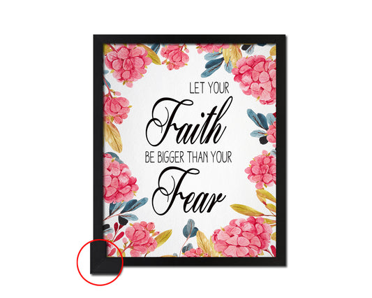 Let your Faith be bigger than your fear Quote Framed Print Wall Decor Art Gifts