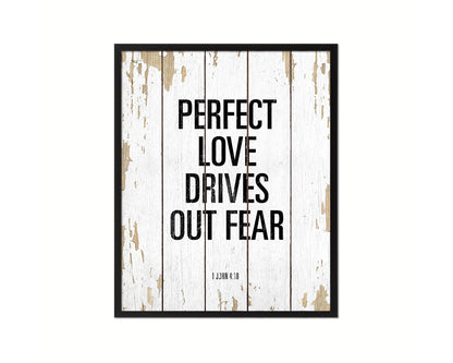 Perfect love drives out fear, 1 John 4:18 Quote Framed Print Home Decor Wall Art Gifts