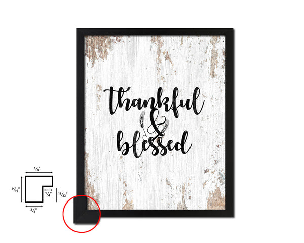 Thankful & Blessed Quote Framed Print Home Decor Wall Art Gifts