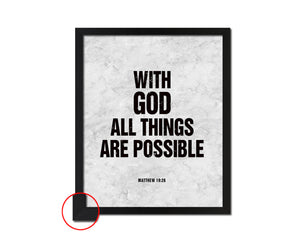 With God all things are possible, Matthew 19:26 Bible Scripture Verse Framed Art