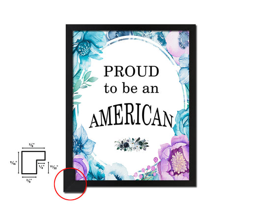Proud to be an American Quote Boho Flower Framed Print Wall Decor Art