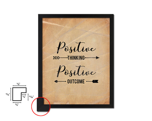 Positive thinking positive outcome Quote Paper Artwork Framed Print Wall Decor Art